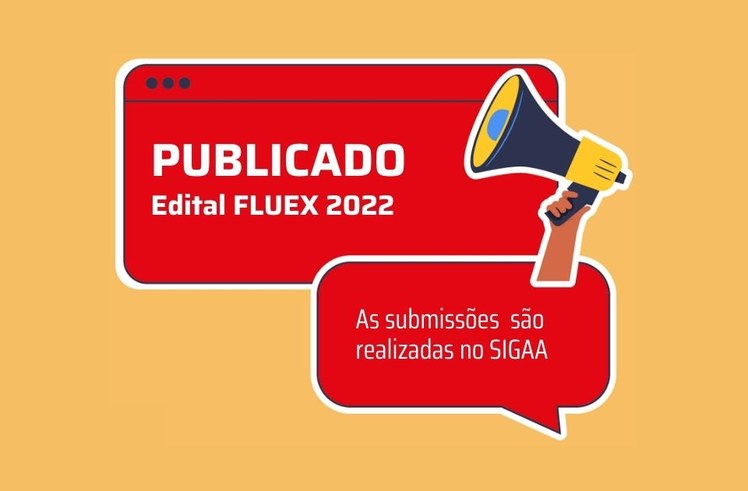 Edital PROEX N° 02/2022 Fluxo Contínuo de Extensão – FLUEX 2022