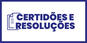 Certidões e Resoluções.png