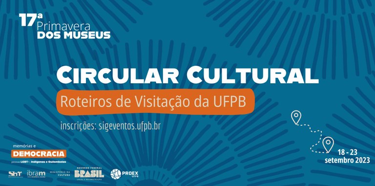 Circular Cultural abre inscrições para visitas a museus da UFPB