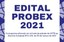 Edital PROBEX 2021 - Retificado