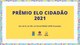Solenidade de Entrega do Prêmio Elo Cidadão 2021